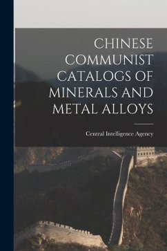 Chinese Communist Catalogs of Minerals and Metal Alloys