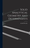Solid Analytical Geometry And Determinants
