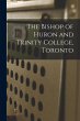 The Bishop of Huron and Trinity... - Bild 1