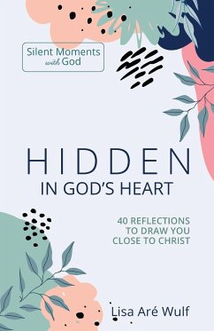 Hidden in God's Heart - Wulf, Lisa Are