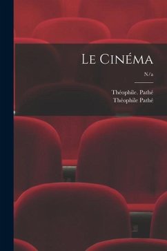 Le Cinéma; n/a