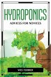 HYDROPONICS ADVICES FOR NOVICES - Bild 1
