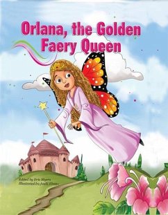 Orlana, The Golden Faery Queen (eBook, ePUB) - Chapman, Sheri