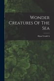 Wonder Creatures Of The Sea