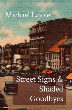 Street Signs & Shaded Goodbyes - Lajoie, Michael