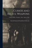 Curios and Relics. Weapons; Curios & Relics - Weapons - Guns - Spencer Rifle