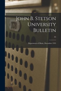 John B. Stetson University Bulletin: Department of Music, December 1935; 35 - Anonymous
