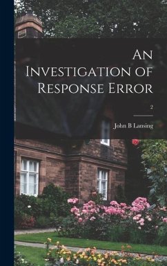 An Investigation of Response Error; 2 - Lansing, John B.