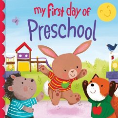 My First Day of Preschool - Martin, Louise