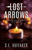 Lost Arrows: Coping with the Death of a Child