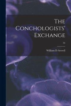 The Conchologists' Exchange; 34 - Averell, William D.