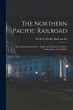 The Northern Pacific Railroad... - Bild 1