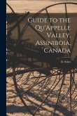 Guide to the Qu'Appelle Valley, Assiniboia, Canada [microform]