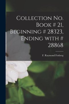 Collection No. Book # 21, Beginning # 28323, Ending With # 28868