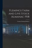 Flemings Farm and Live Stock Almanac 1918