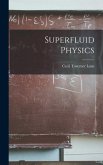 Superfluid Physics