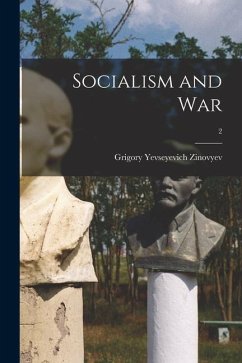 Socialism and War; 2 - Zinovyev, Grigory Yevseyevich