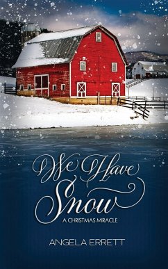 We Have Snow - Errett, Angela