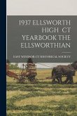 1937 Ellsworth High CT Yearbook the Ellsworthian