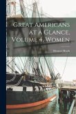 Great Americans at a Glance, Volume 4, Women