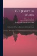 The Jesuit in India: Addressed to All... - Bild 1