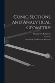 Conic Sections and Analytical Geometry; Theoretically and Practically Illustrated