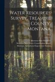 Water Resources Survey, Treasure County, Montana; 1951