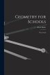 Geometry for Schools [microform]:... - Bild 1