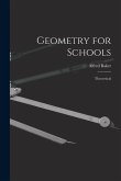 Geometry for Schools [microform]: Theoretical