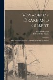 Voyages of Drake and Gilbert: Select Narratives From the 'Principal Navigations' of Hakluyt