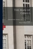 The Man of Genius [electronic Resource]