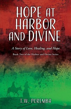 Cover Hope at Harbor and Divine: A Story of Love, Healing, and Hope