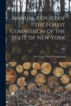 Annual Report of the Forest Commission of the State of New York; 1894