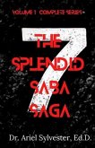The Splendid Saba Saga: Volume 1 Complete Series