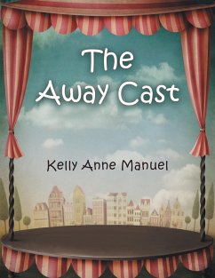 The Away Cast - Manuel, Kelly Anne