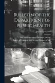 Bulletin of the Department of Public Health; July 1911-June 1912