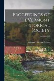 Proceedings of the Vermont Historical Society; yr.1911-1912