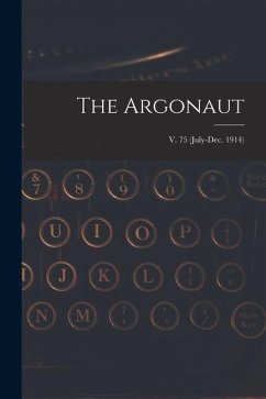 Cover The Argonaut; v. 75 (July-Dec. 1914)