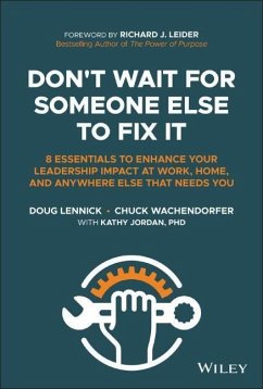 Don't Wait for Someone Else to Fix It - Lennick, Doug; Wachendorfer, Chuck