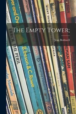 The Empty Tower; - Bothwell, Jean