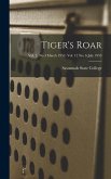 Tiger's Roar; Vol. 5, No.4 March 1952- Vol. 12 No. 6 July 1959