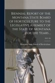 Biennial Report of the Montana State Board of Horticulture to the Legislative Assembly of the State of Montana for the Years ..; 1917-18