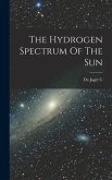 The Hydrogen Spectrum Of The Sun