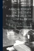Annual Report of the State Board of Health of Illinois; v.18