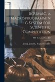 BOUMAC, a Macroprogramming System for Scientific Computation; NBS Technical Note 203