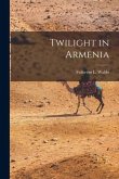 Twilight in Armenia