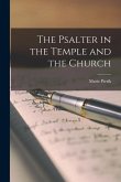 The Psalter in the Temple and the Church