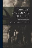 Abraham Lincoln and Religion; Religion - Christian Science