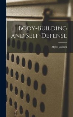 Body-building and Self-defense - Callum, Myles