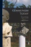 Communism Today: Belief and Practice